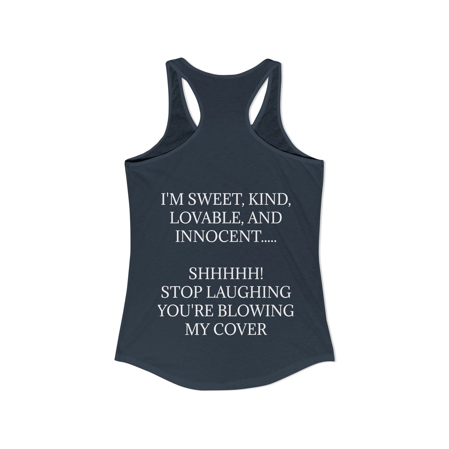 Blowing My Cover Women's Racerback Tank