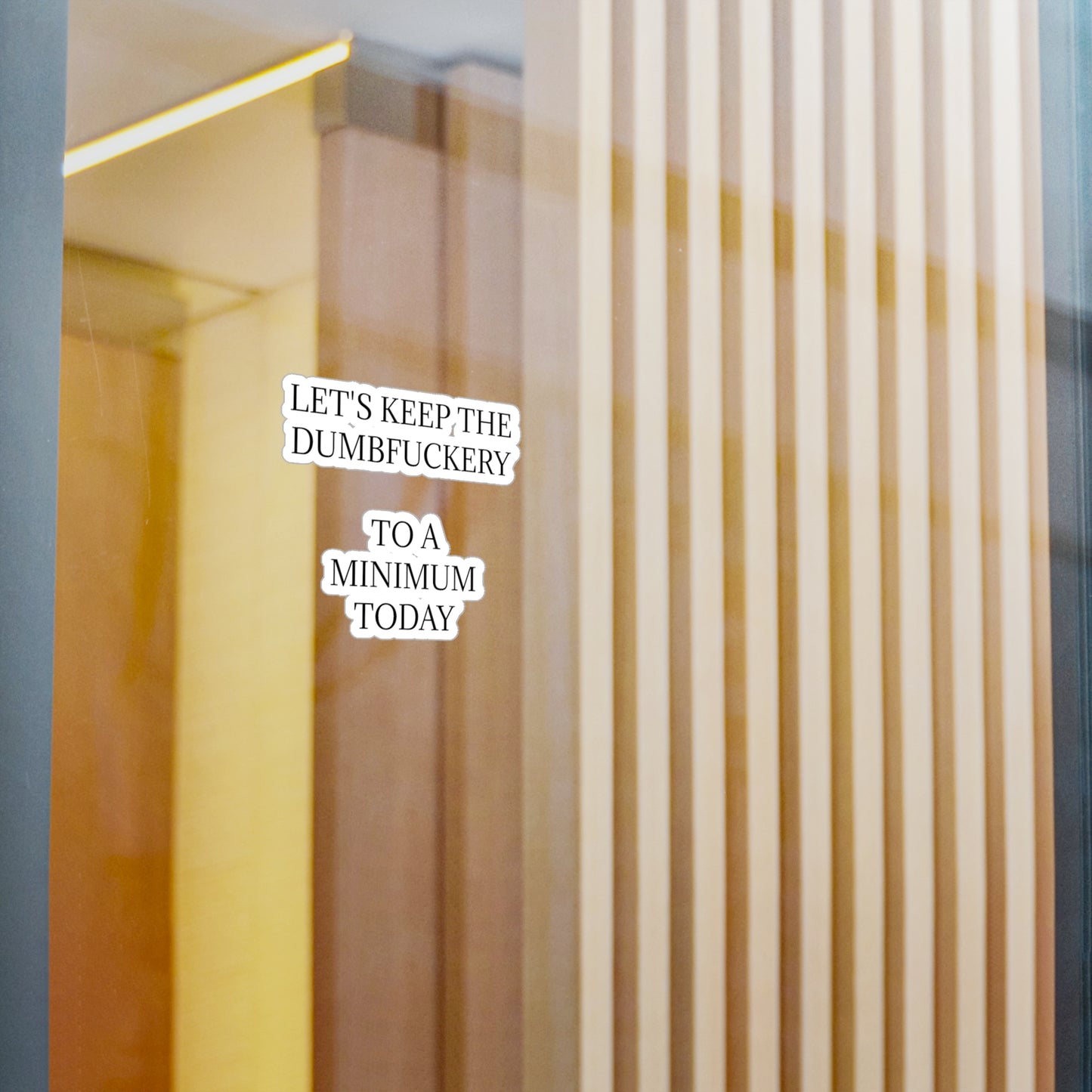 Dumbfuckery Vinyl Decal