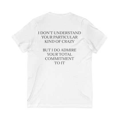 Kind Of Crazy Unisex Short Sleeve V-Neck Tee