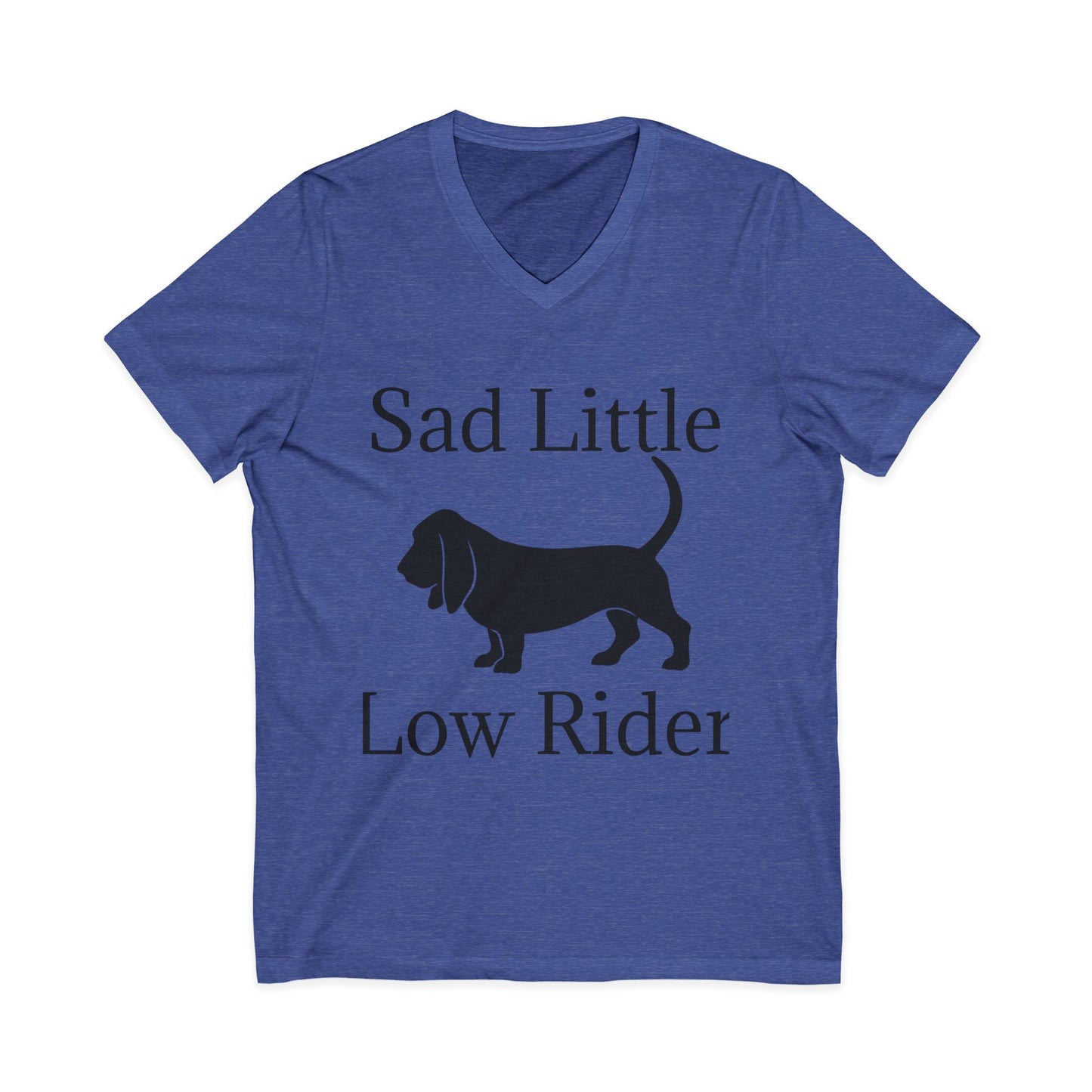 Sad Little Low Rider Unisex Short Sleeve V-Neck Tee