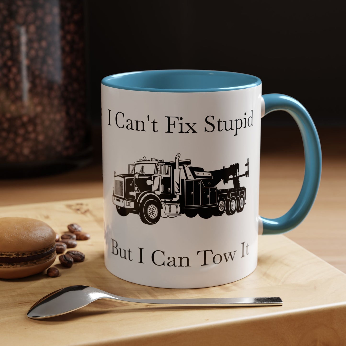 I Can't Fix Stupid Heavy Tow Truck 2-Tone Coffee Mug