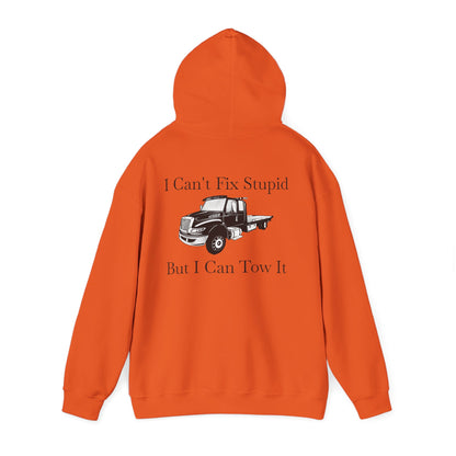 I Can't Fix Stupid Flatbed Tow Truck Unisex Hoodie