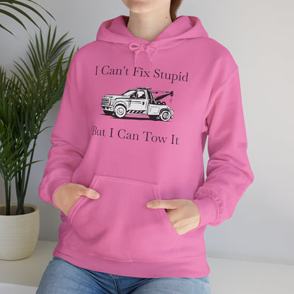 I Can't Fix Stupid Wheel Lift Tow Truck Unisex Hoodie