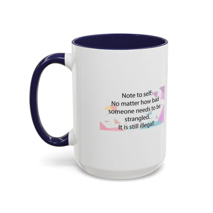 Note To Self 2-Tone Coffee Mug