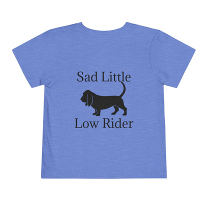 Sad Little Low Rider Toddler Unisex Short Sleeve Crewneck Tee