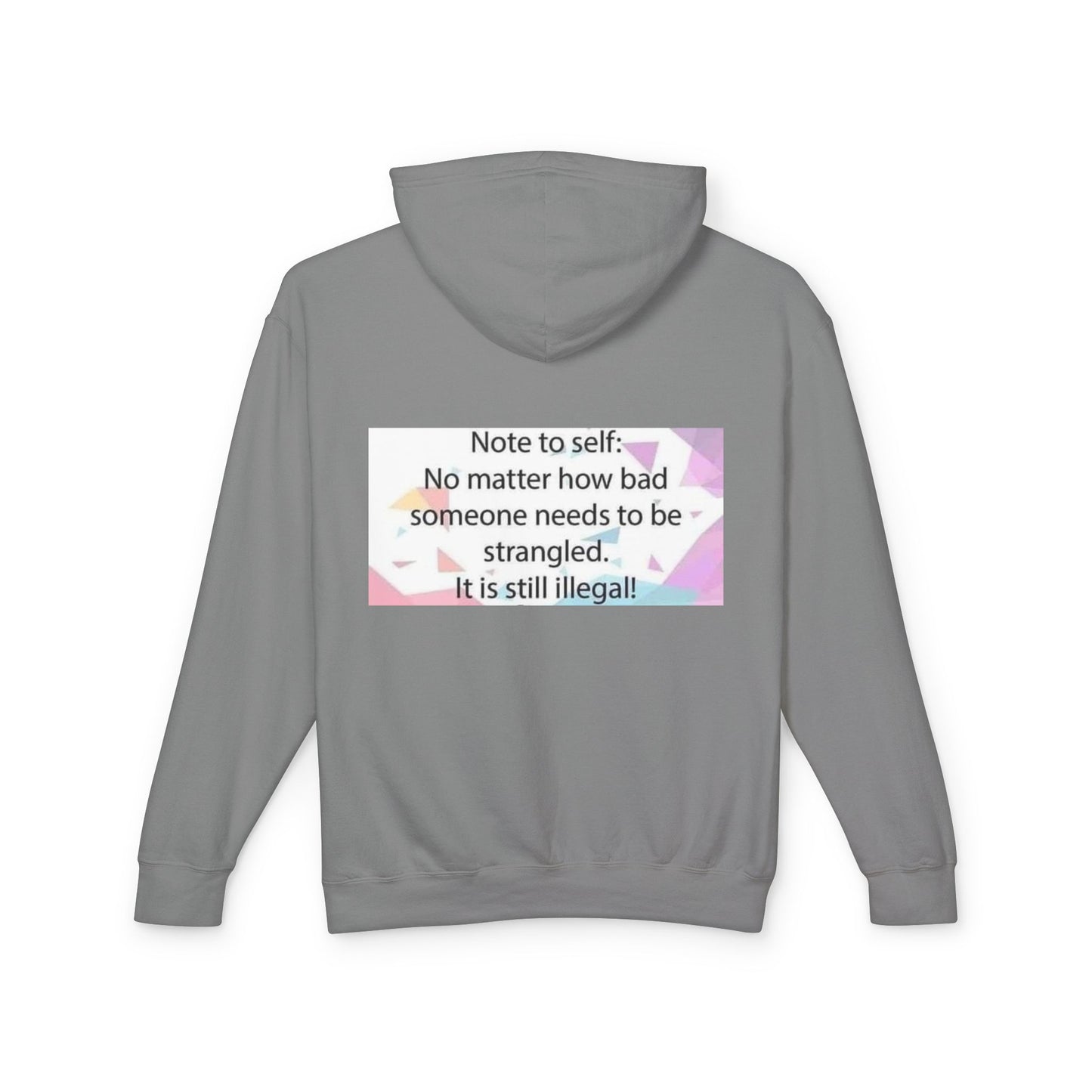 Note to Self Unisex Lightweight Hoodie