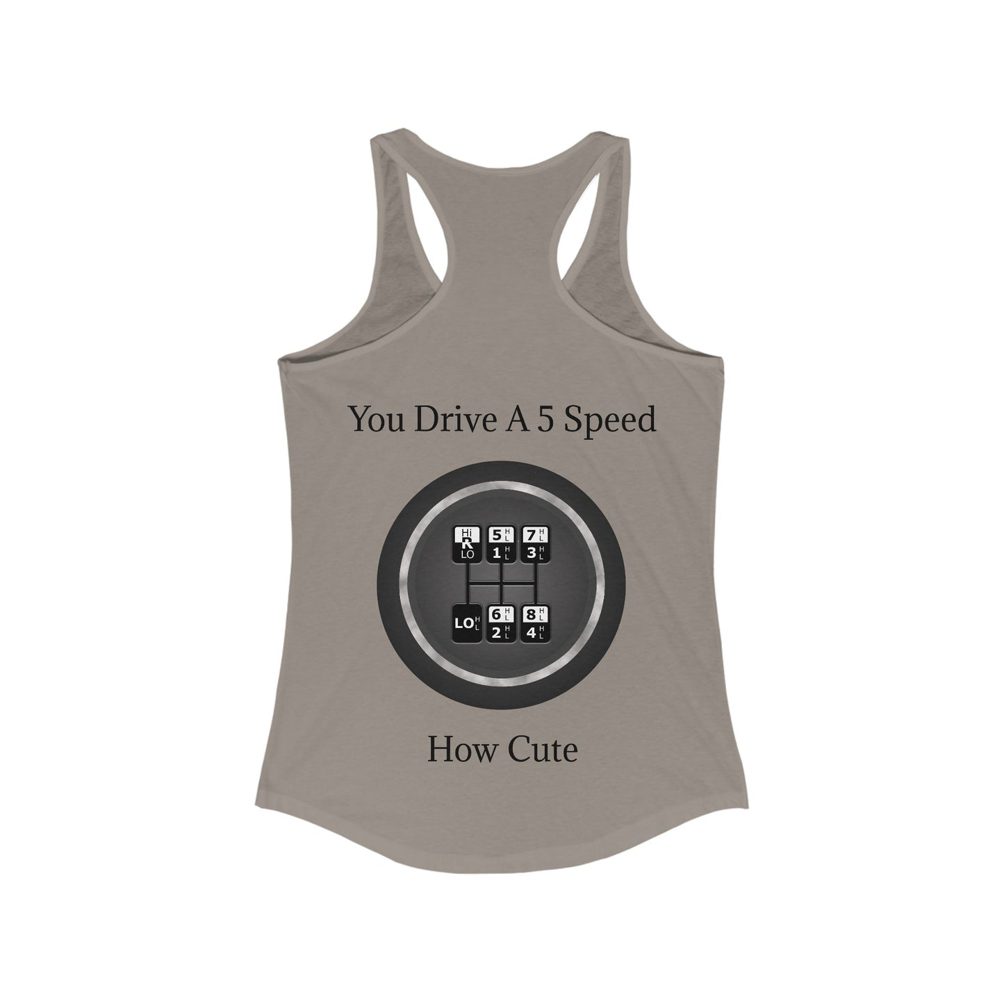 5 Speed How Cute Women's Racerback Tank