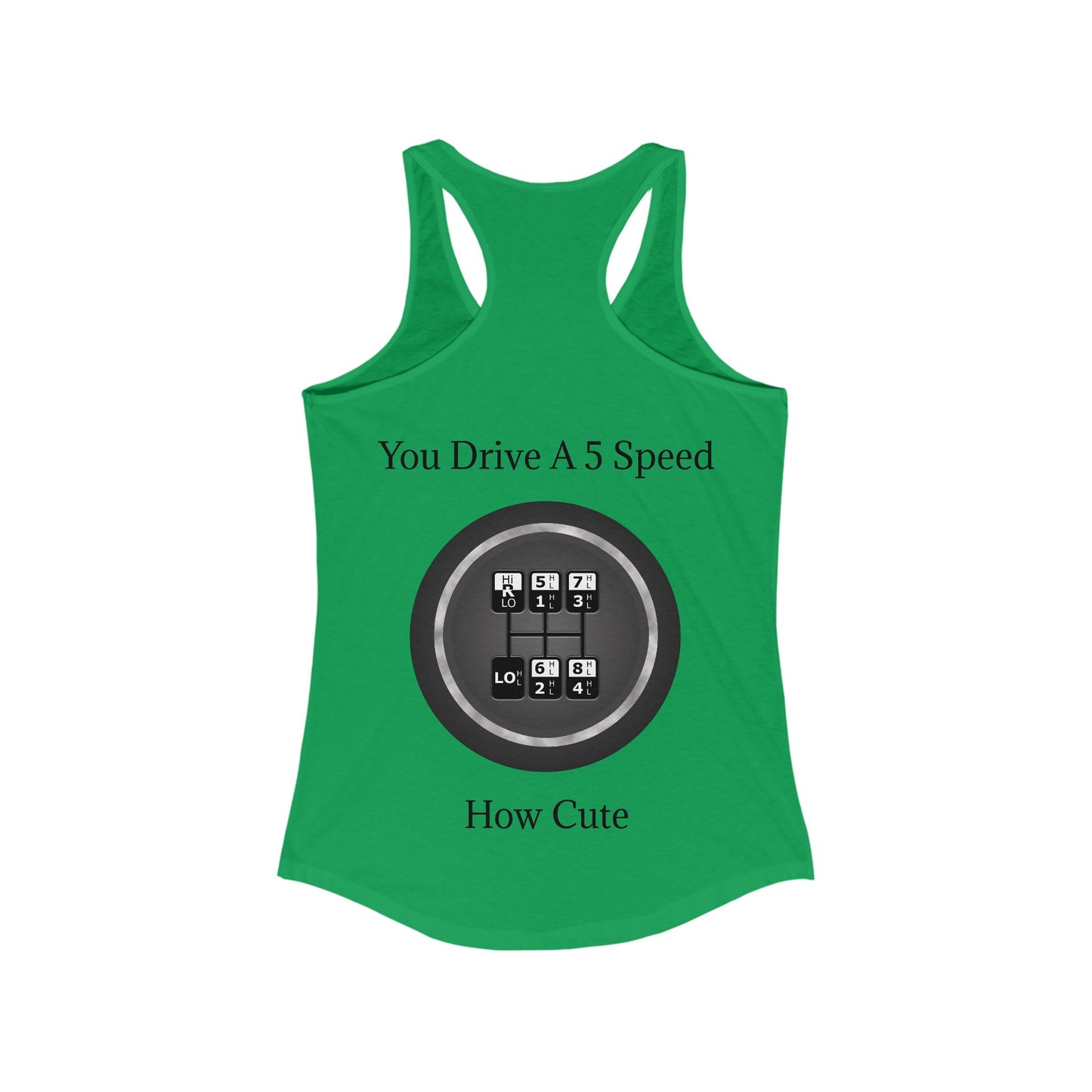 5 Speed How Cute Women's Racerback Tank