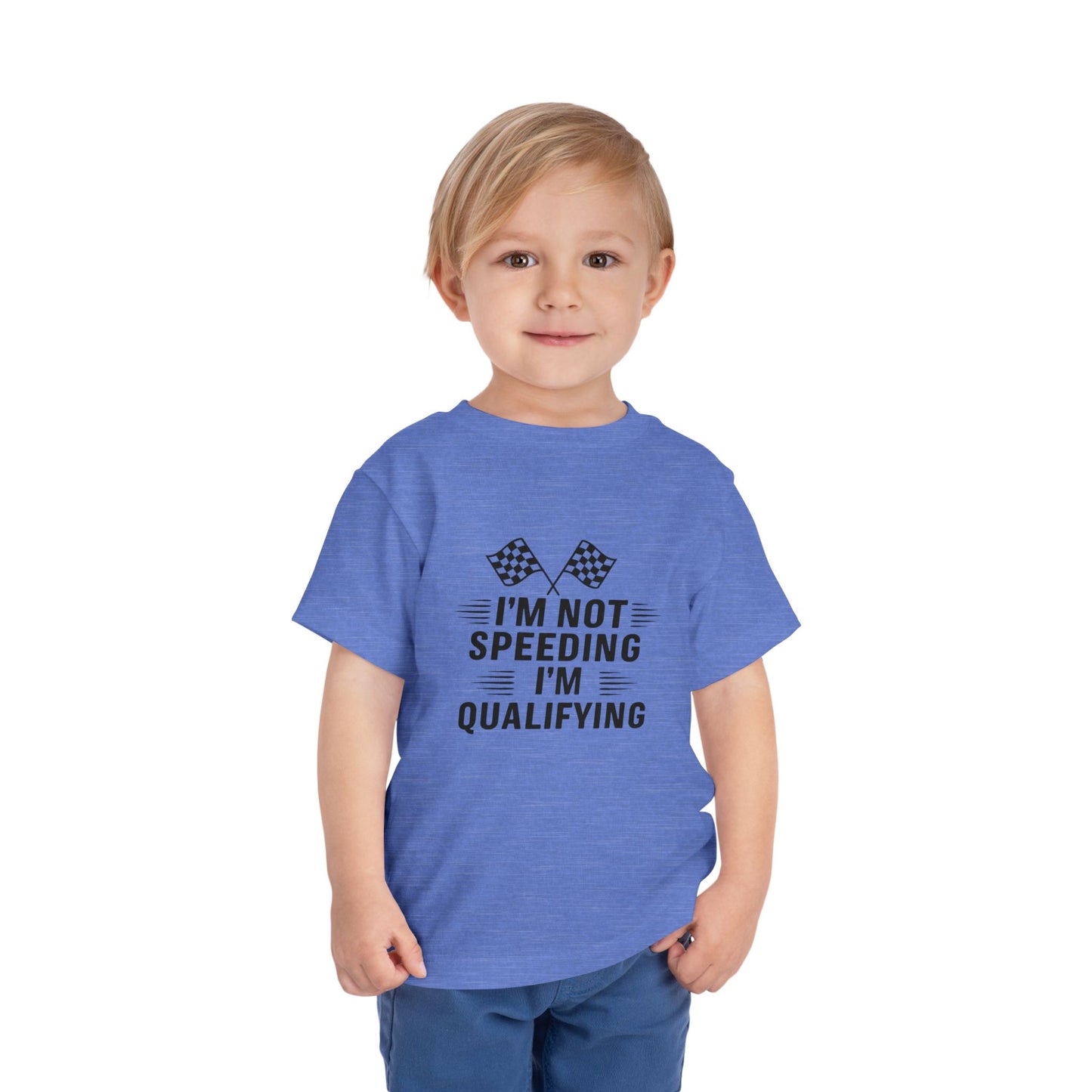 I'm Qualifying Toddler Unisex Short Sleeve Crewneck Tee