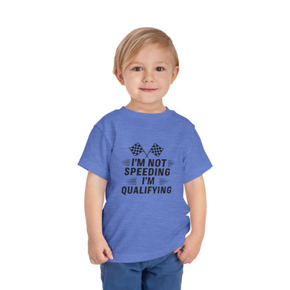 I'm Qualifying Toddler Unisex Short Sleeve Crewneck Tee