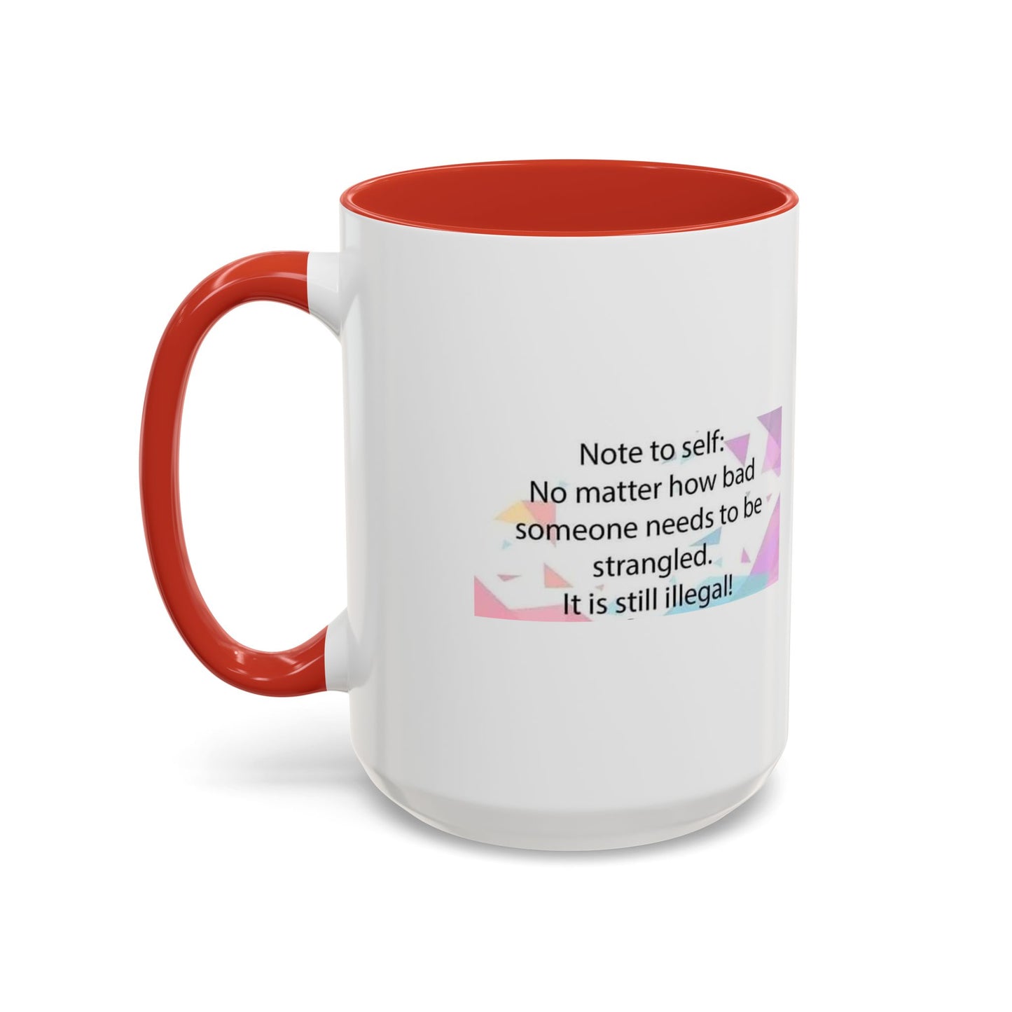 Note To Self 2-Tone Coffee Mug