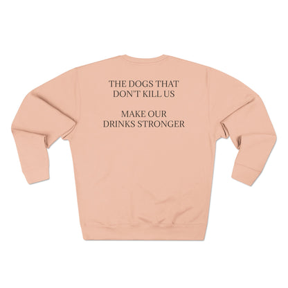 Drinks Stronger Unisex Crewneck Sweatshirt