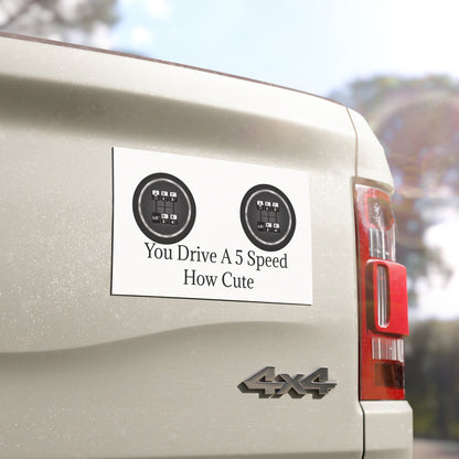 5 Speed How Cute Indoor/Outdoor Magnet