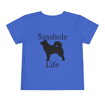 Sasshole Life Toddler Unisex Short Sleeve Crewneck Tee