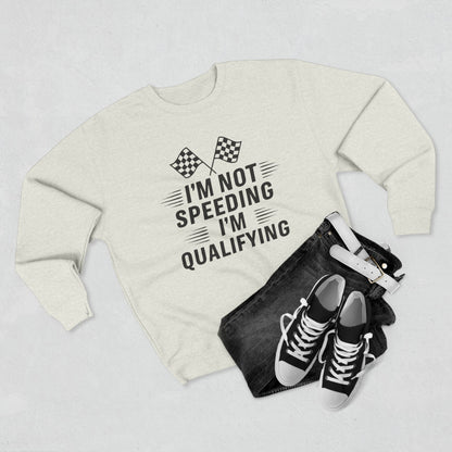 I'm Qualifying Unisex Crewneck Sweatshirt