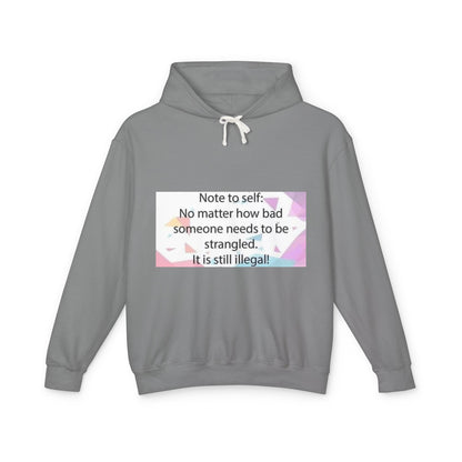 Note to Self Unisex Lightweight Hoodie