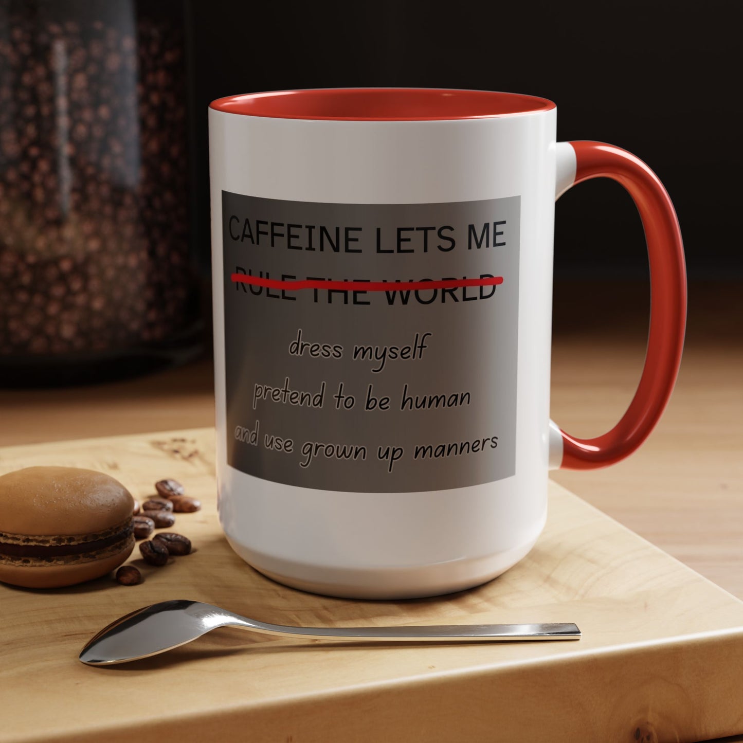 Caffeine Lets Me 2-Tone Coffee Mug
