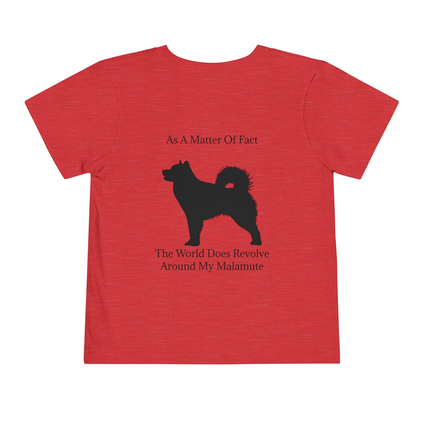 Matter Of Fact Malamute Toddler Unisex Short Sleeve Crewneck Tee
