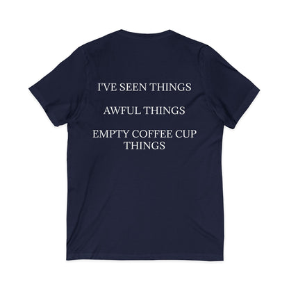 I've Seen Things Unisex Short Sleeve V-Neck Tee