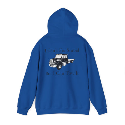 I Can't Fix Stupid Flatbed Tow Truck Unisex Hoodie