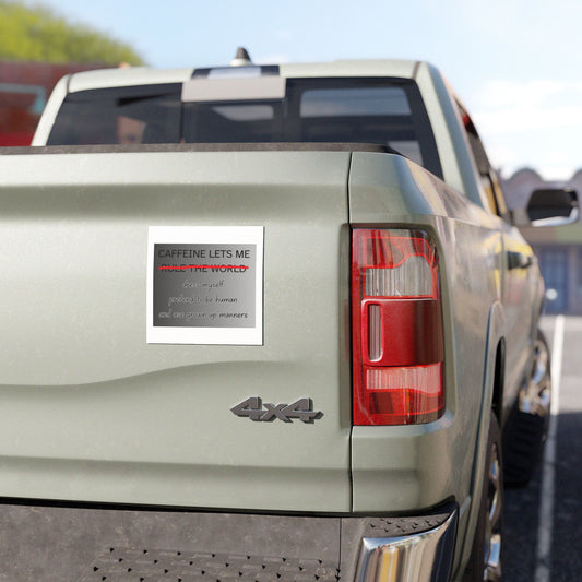 Caffeine Lets Me Indoor/Outdoor Magnet