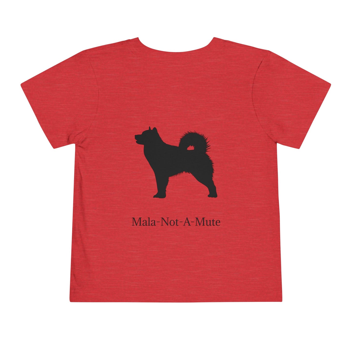 Mala-Not-A-Mute Toddler Unisex Short Sleeve Crewneck Tee