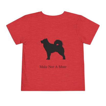 Mala-Not-A-Mute Toddler Unisex Short Sleeve Crewneck Tee