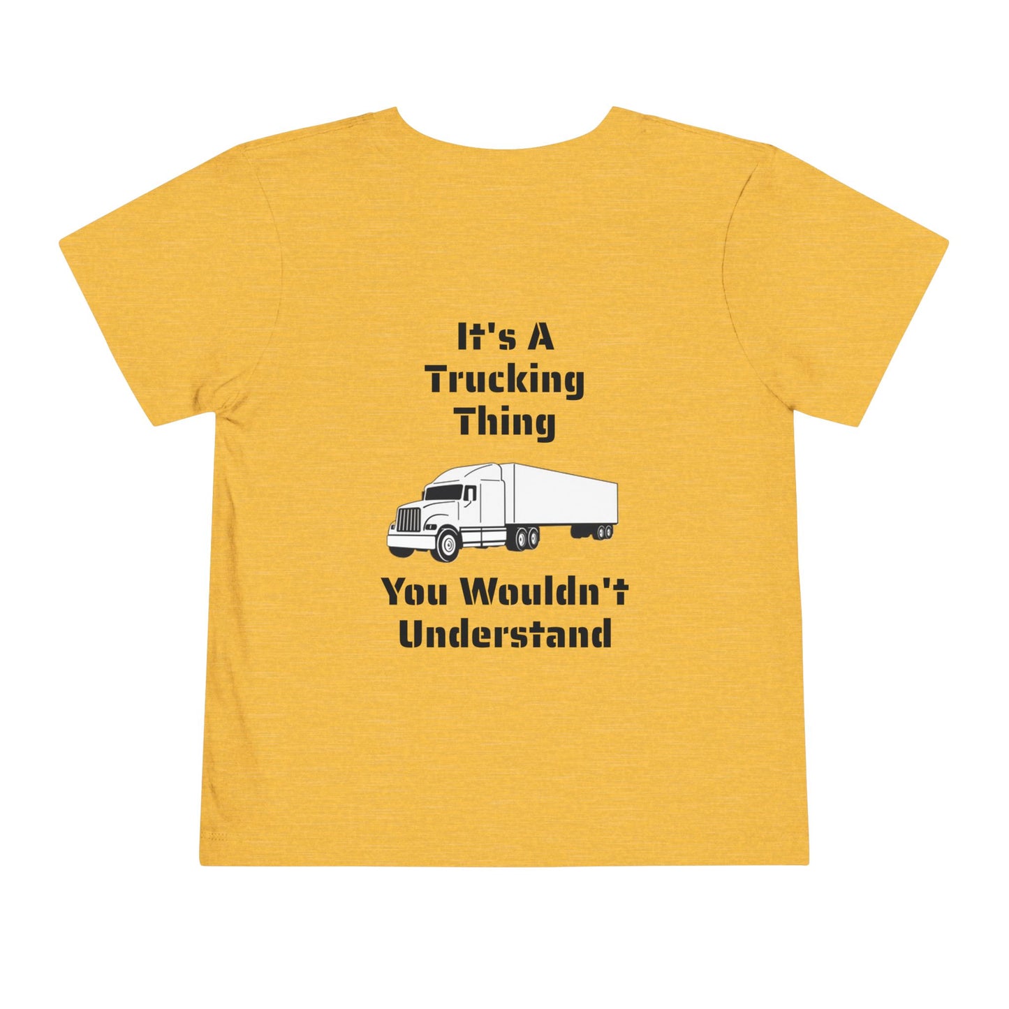 Trucking Thing Toddler Unisex Short Sleeve Crewneck Tee