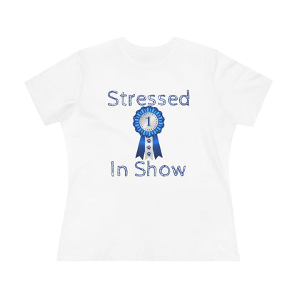 Stressed In  Show Women's Short Sleeve Crewneck Tee