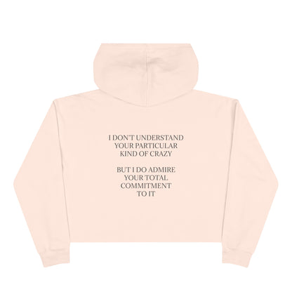 Kind Of Crazy Women's Crop Hoodie