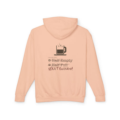 Not Enough Unisex Lightweight Hoodie