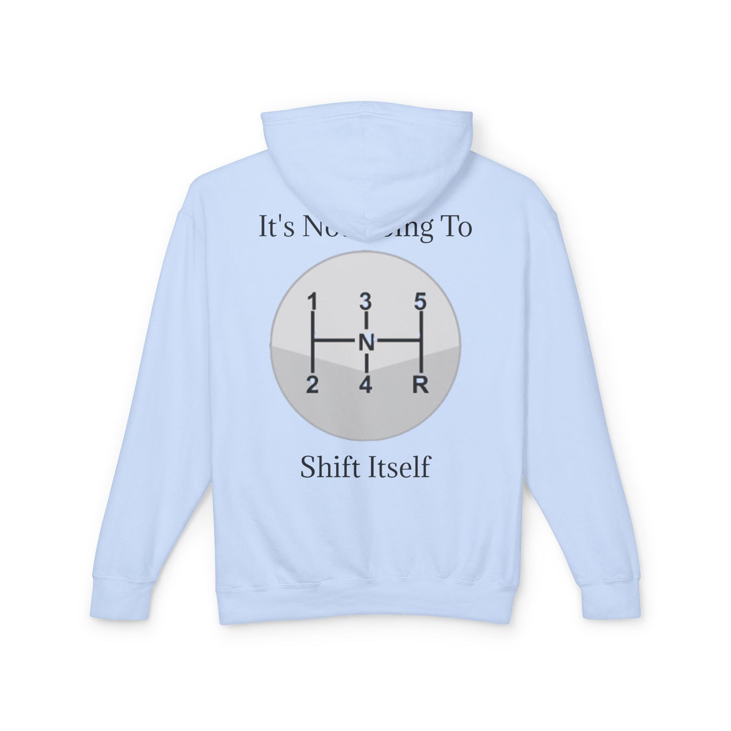 Shift Itself Unisex Lightweight Hoodie