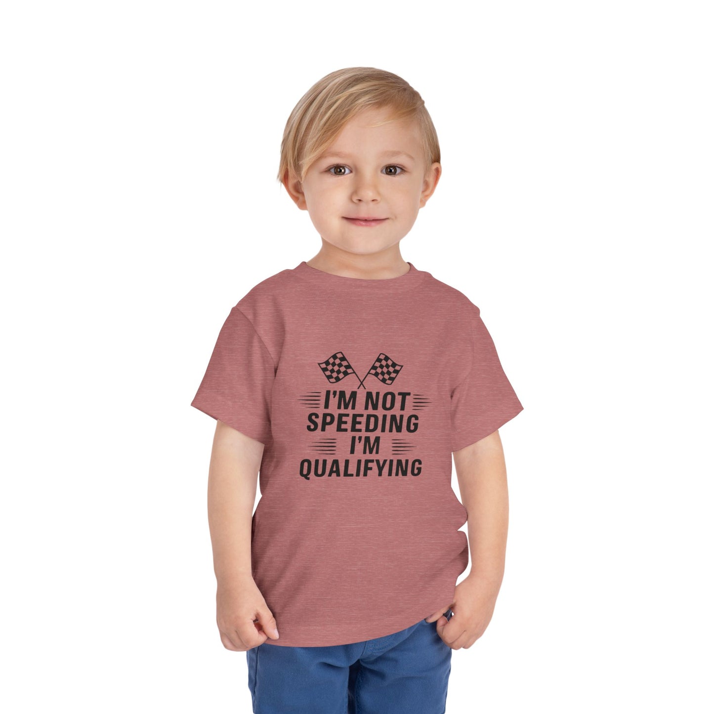 I'm Qualifying Toddler Unisex Short Sleeve Crewneck Tee