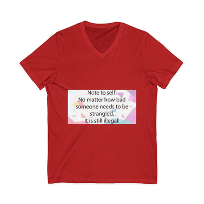 Note To Self Unisex Short Sleeve V-Neck Tee