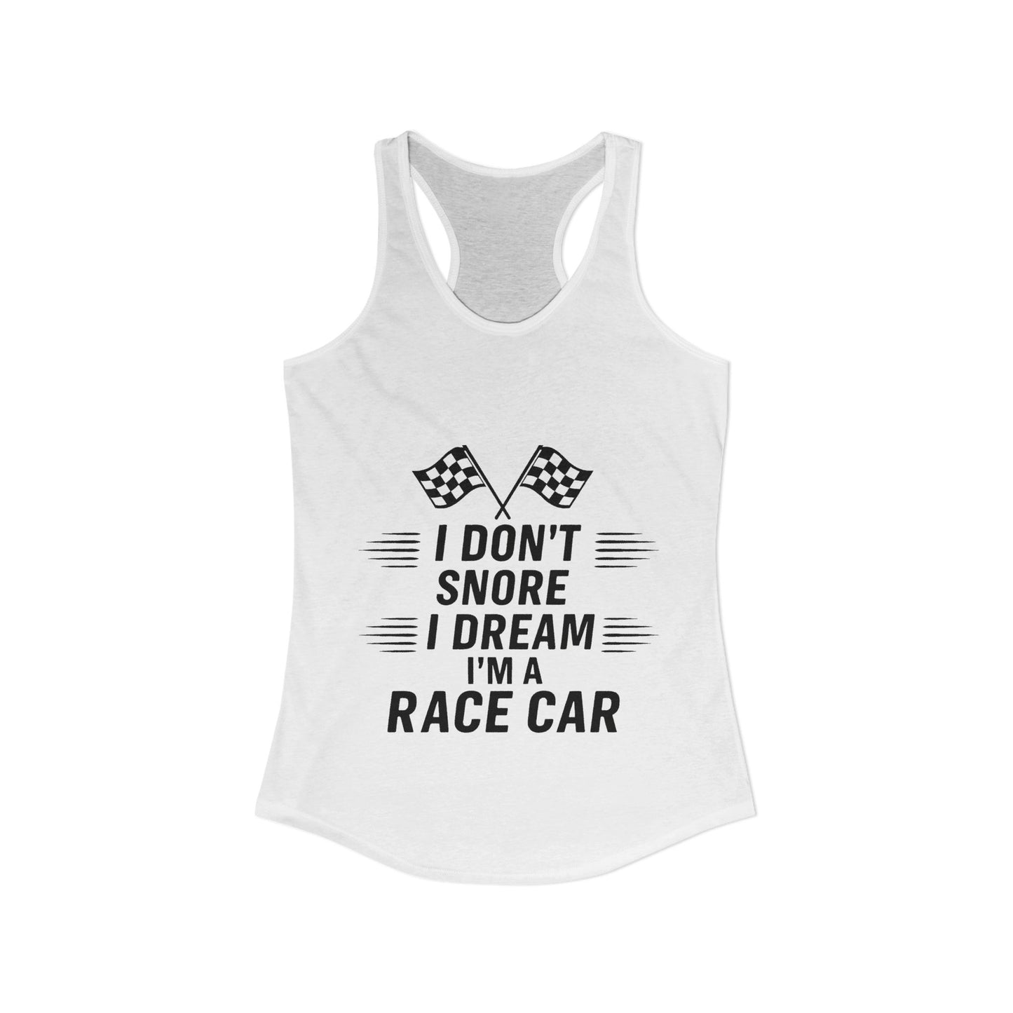 I Don't Snore Women's Racerback Tank
