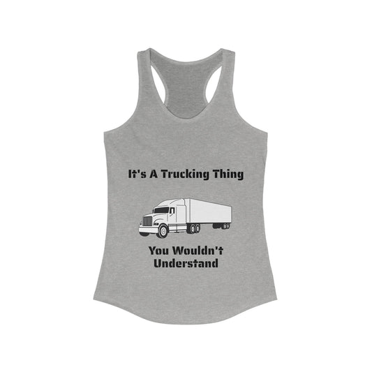 Trucking Thing Women's Racerback Tank