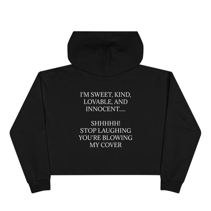 Blowing My Cover Women's Crop Hoodie