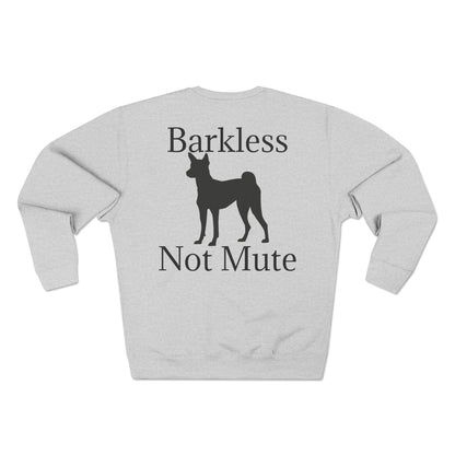 Barkless Not Mute Unisex Crewneck Sweatshirt