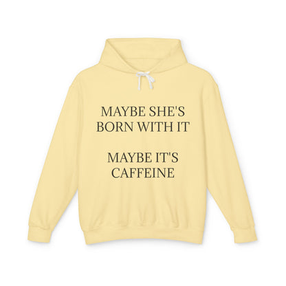 Born With It Unisex Lightweight Hoodie