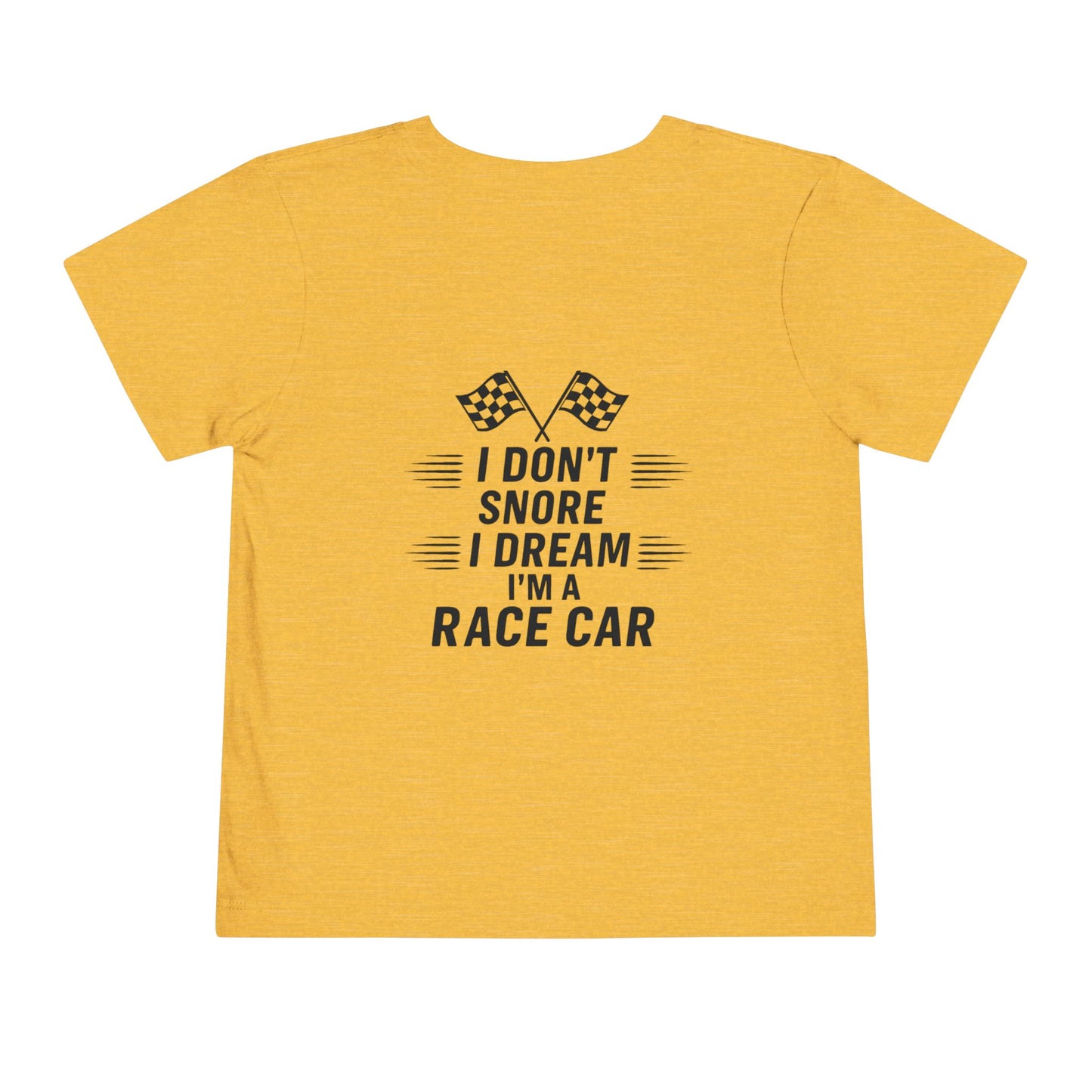 I Don't Snore Toddler Unisex Short Sleeve Crewneck Tee