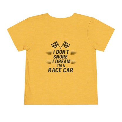 I Don't Snore Toddler Unisex Short Sleeve Crewneck Tee