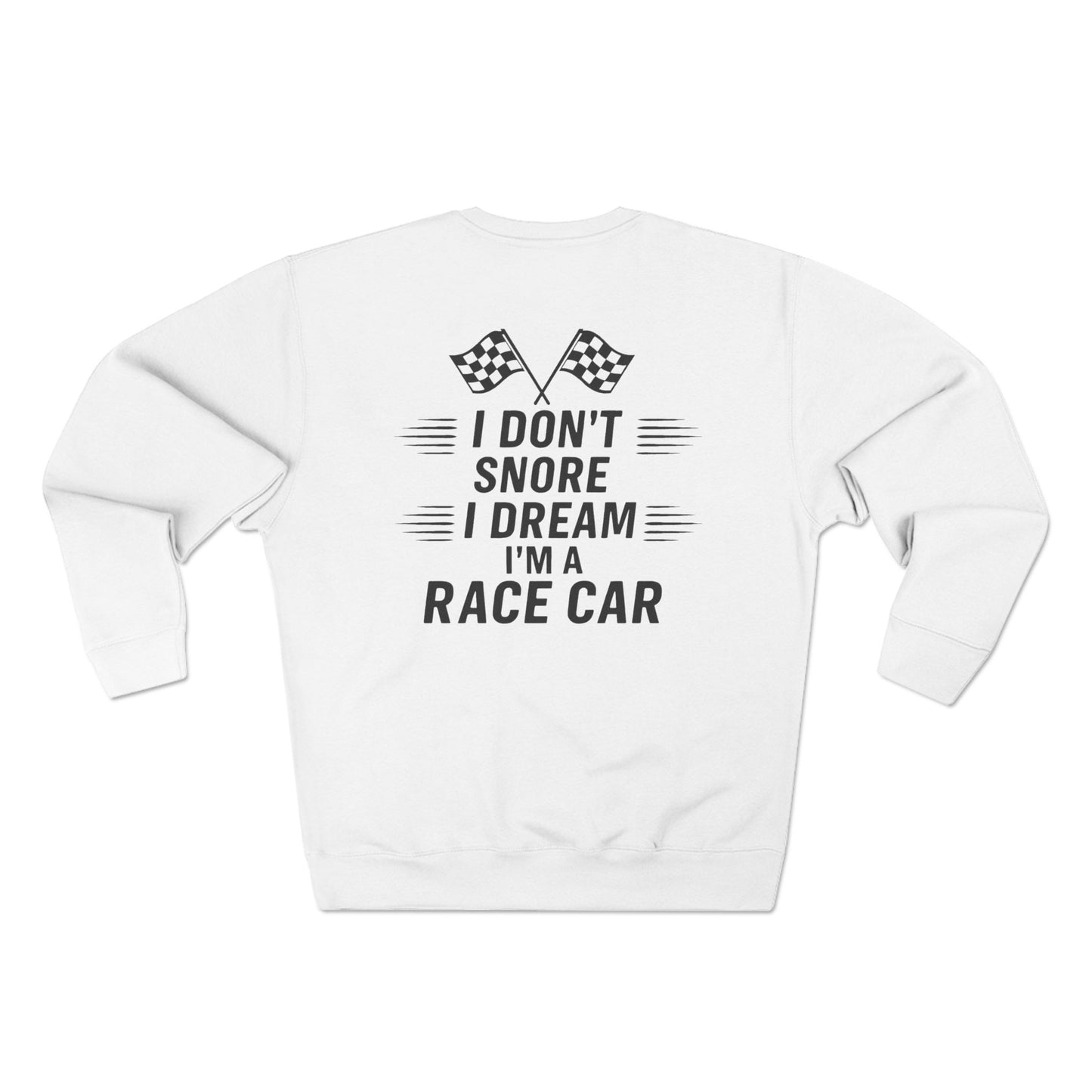 I Don't Snore Unisex Crewneck Sweatshirt