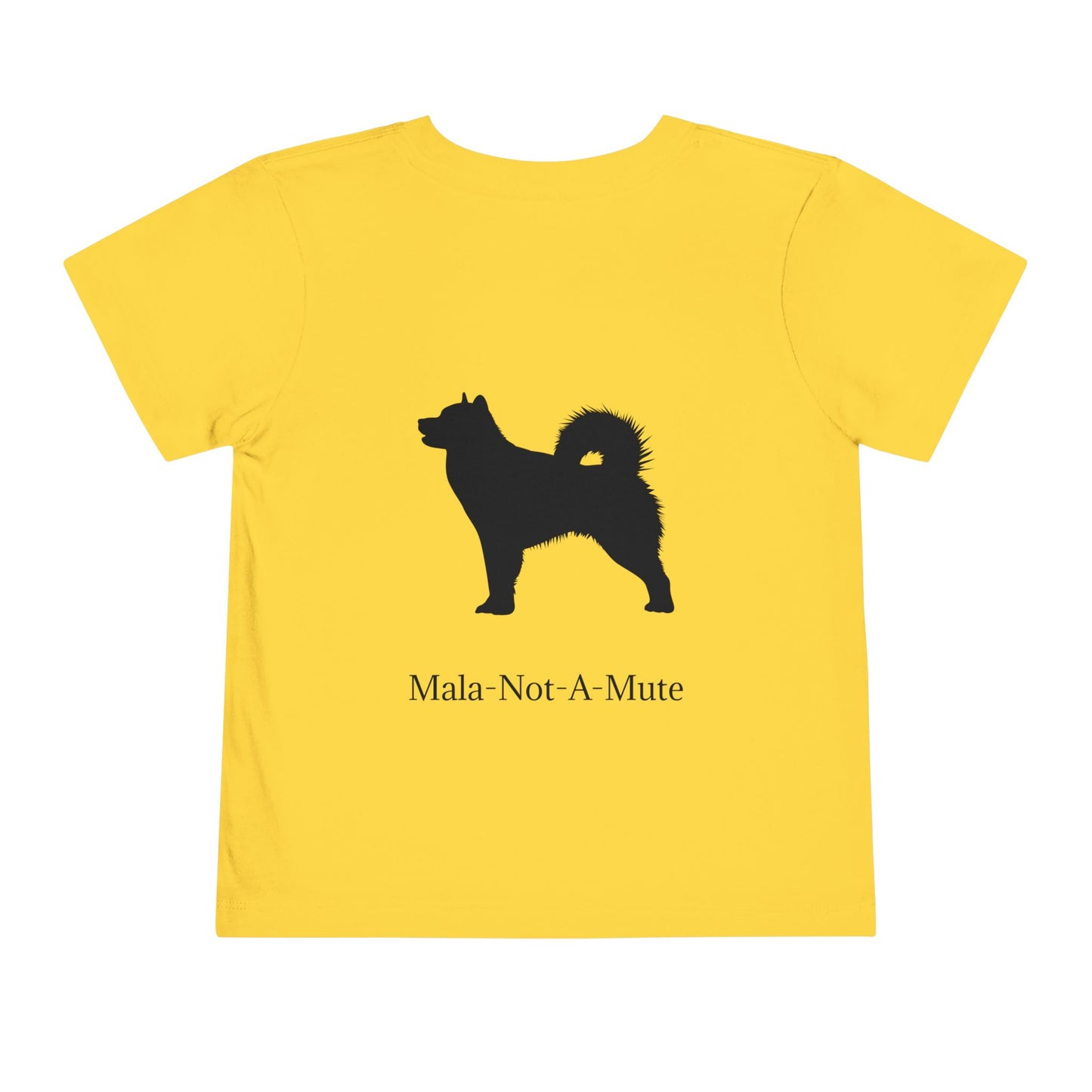Mala-Not-A-Mute Toddler Unisex Short Sleeve Crewneck Tee