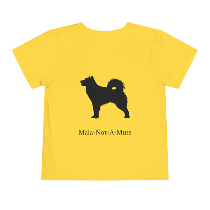 Mala-Not-A-Mute Toddler Unisex Short Sleeve Crewneck Tee