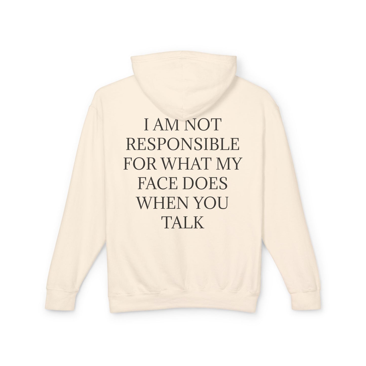When You Talk Unisex Lightweight Hoodie