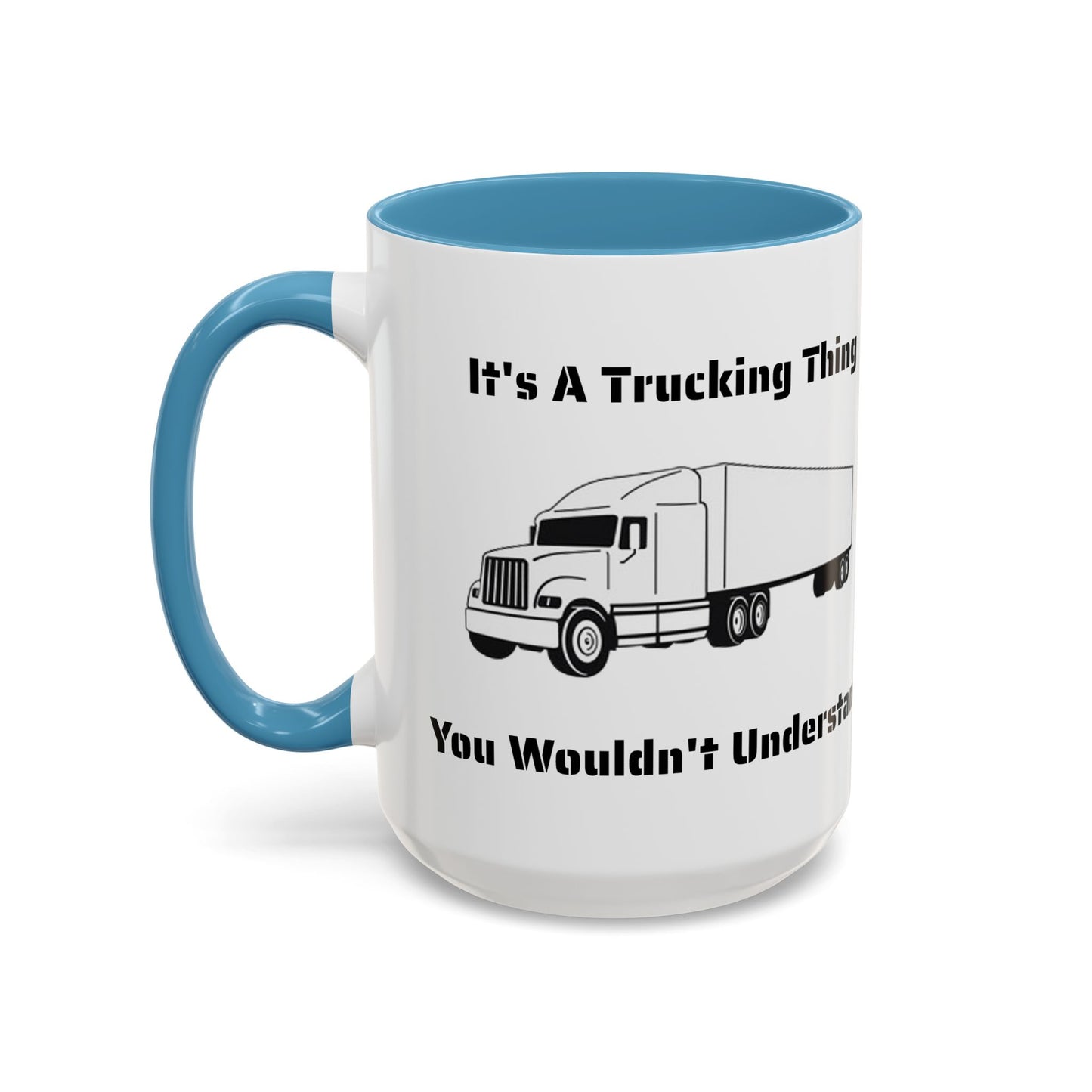 Trucking Thing 2-Tone Coffee Mug