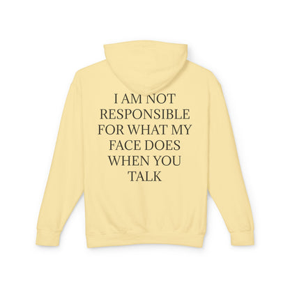 When You Talk Unisex Lightweight Hoodie