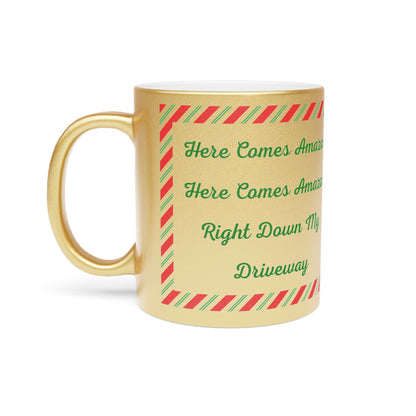 Here Comes Amazon Metallic Coffee Mug