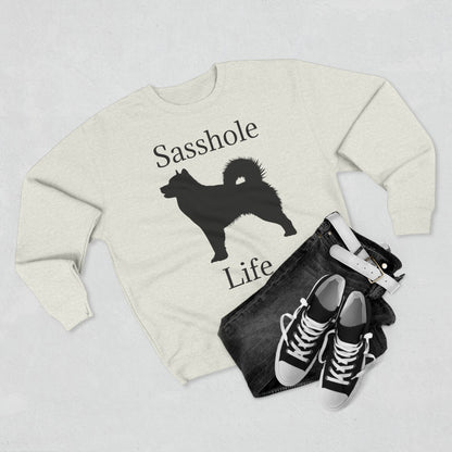 Sasshole Life Unisex Crewneck Sweatshirt