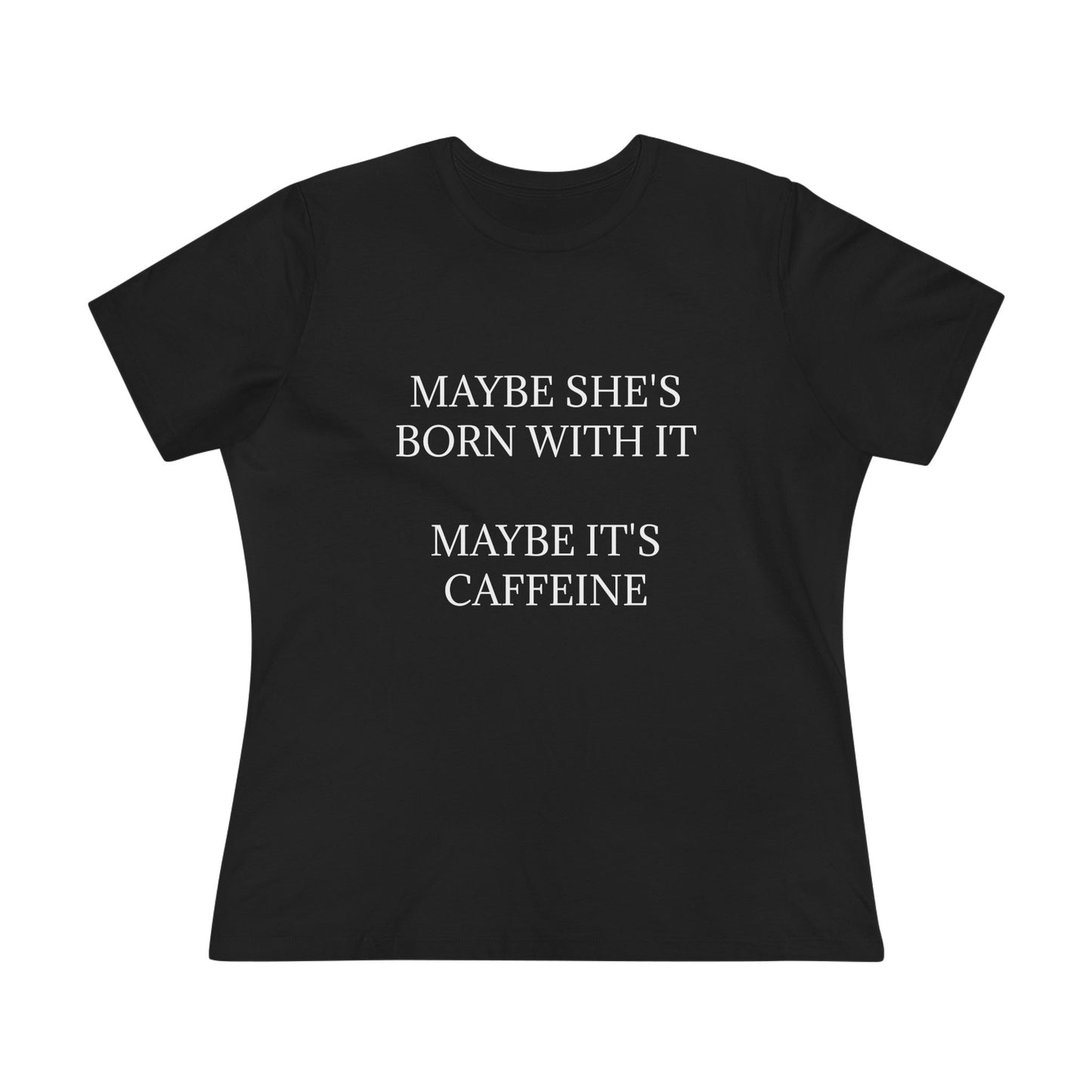 Born With It Women's Short Sleeve Crewneck Tee